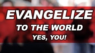 Do MORE EVANGELISM in 2022  Evangelize to the world yes you [upl. by Drahsar]