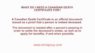 What do I need a Canadian Death Certificate for [upl. by Bab795]