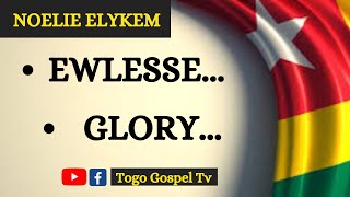 GOSPEL TOGOLAIS  NOELIE ELYKEM  Ewlesse Glory [upl. by Atteynod]