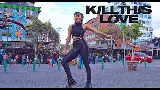 BLACKPINK  Kill This Love ☆Dance Cover☆ [upl. by Arella]