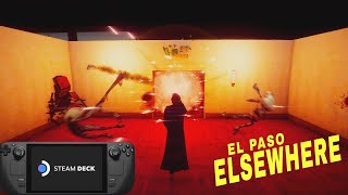 El Paso Elsewhere Steam Deck Gameplay [upl. by Aicnilav63]