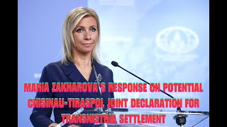 Maria Zakharovas Response on Potential Chisinau Tiraspol Joint Declaration for Transnistria [upl. by Alexi]