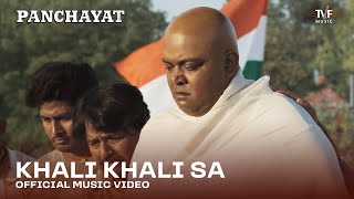 Khali Khali Sa  Official Music Video  Panchayat S2  Romy Anurag Saikia JUNO [upl. by Harobed]