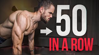 50 Push Ups in a ROW  Why Every Man Should Achieve It [upl. by Enyawal]