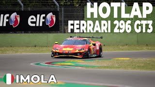 ACC  IMOLA HOTLAP WITH THE FERRARI 296 GT3 [upl. by Enogitna324]