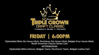 Triple Crown Draft Classic Show  Day 1 [upl. by Eimmas]