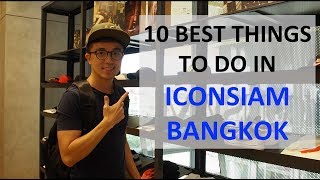 10 BEST Things To Do at IconSiam Bangkok [upl. by Ysset640]