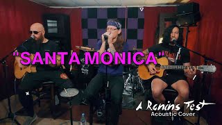 Santa MonicaAcoustic  Everclear Cover by A Ronins Test [upl. by Nosnah]