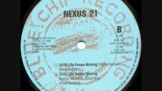 Nexus 21  Still Life Keeps Moving instruMental Dub 1989 Blue [upl. by Seldon]