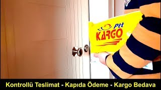 Kapıda Ödeme Kargo Bedava Kontrollü Teslimat [upl. by Edge]