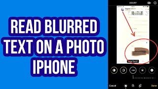 How to Read Blurred Text on a Photo iPhone [upl. by Aiksas]