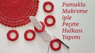 Pamuklu Makrome iple Peçete Halkası YapımıPeçete Yüzüğü [upl. by Erminie411]