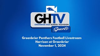 Greenbrier Panthers Livestream  Harrison at Greenbrier  11124 [upl. by Janot]