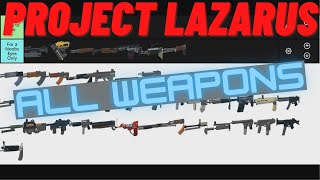 Roblox Project Lazarus All Weapons Tier List 2022 Outdated [upl. by Llevel]