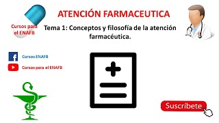 Tema 1 Conceptos y filosofía de la atención farmacéutica [upl. by Attwood768]