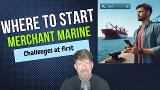 Basic Outline of how to begin a Career in the Merchant Marine [upl. by Nigem617]