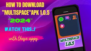 HOW TO DOWNLOAD quotMULTISPACEquot APK 105  কিভাবে মাল্টিস্পেস অ্যাপ ডাউনলোড করবেন  💫💥 [upl. by Olegnaid]