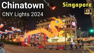 Chinese New Year Light up 2024 at Singapore Chinatown  Singapore Chinese New Year 2024  牛车水亮灯 [upl. by Aihcrop]