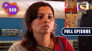 The Missing Sisters  Part 2  Crime Patrol Dial 100  Full Episode [upl. by Zoubek]