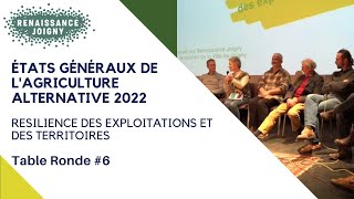 Resilience des exploitations et des territoires  EGAA  Table Ronde 6 [upl. by Suirrad230]