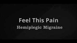 Feel This Pain S4E4 Hemiplegic Migraine [upl. by Aidroc]