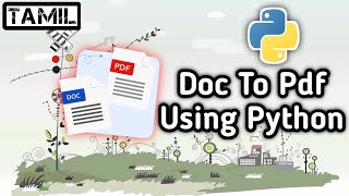 How To Convert doc to pdf Using Python  TAMIL  Quick Through [upl. by Remington555]