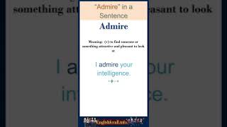 Admire Meaning  Admire in a Sentence  Most common words in English Shorts [upl. by Atnahs]