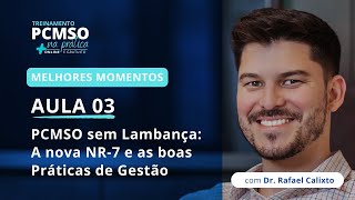 MELHORES MOMENTOS PCMSO NA PRÁTICA  AULA 3 [upl. by Pylle]