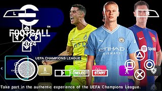 eFootball PES 2024 PPSSPP Camera Ps4 Update Team Arab amp Eropa Best Graphics [upl. by Haidabo]