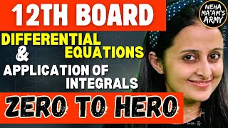 12th MATH BOARDS MARATHON  DIFFERENTIAL EQUATIONS amp APPLICATION OF INTEGRALS NEHA AGRAWAL cbse2024 [upl. by Ventre]