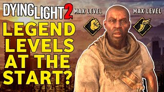 Can You Unlock Legend Levels In Dying Light 2 Right From The Start [upl. by Oileduab512]