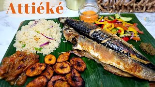 Attiéké with Oven Grilled Mackerel Super Juicy amp Delicious A Must Try  Attiéké au Poisson Braisé [upl. by Eenal]