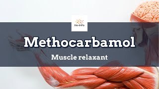 methocarbamol  Uses Dosage Side Effects amp Mechanism  Robaxin [upl. by Arracat]