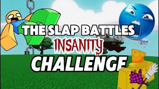 The Most INSANE Slap Battles Challange EVER Slap Battles Roblox [upl. by Comyns]