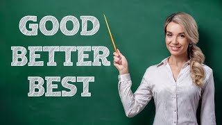 Is Better Best [upl. by Iver]