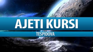 AJETI KURSI  Tespidova  AYAT KURSI Shqip [upl. by Adnuhsar]