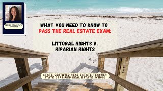 Master the Real Estate Exams Littoral Rights v Riparian Rights [upl. by Aneeuqal]