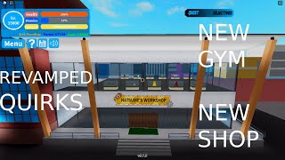 Boku No Roblox NEW UPDATE REVAMPED QUIRKS NEW SHOP NEW GYM NEW ITEMS amp GADGETS [upl. by Hallie]