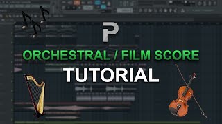 HOW TO MAKE Orchestral  Film score music  FL Studio tutorial  FLP [upl. by Anirres]