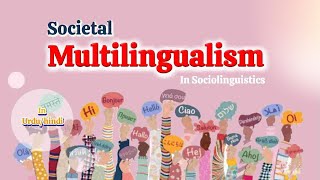 Societal Multilingualism Multilingualism in urduhindi [upl. by Adni306]