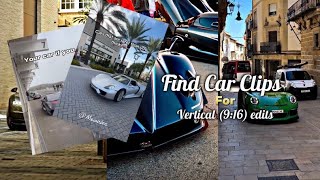 How to find VERTICAL clips for car edits  Find 916 clips for edits [upl. by Ahar]