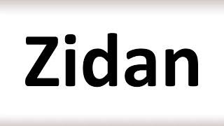 How to Pronounce Zidan correctly [upl. by Assadah885]