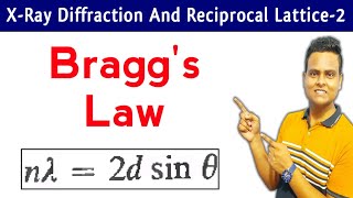 Braggs Law In Hindi  Braggs Equation  XRay Diffraction  Solid State Physics [upl. by Alpheus]