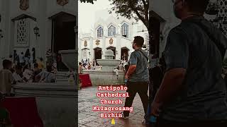 Antipolo Cathedral Church birhing Milagrosa 🙏subscribers trending catholicchurch [upl. by Ellimahs]