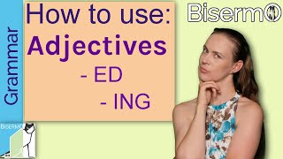 Adjectives with endings ED amp ING  with FREE Grammar quiz  English Grammar [upl. by Robertson]