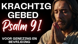 Krachtig gebed uit Psalm 23 voor genezing en bevrijding [upl. by Nahtanod272]