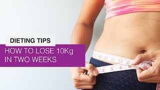 How to Lose 10 Kilos 20 Pounds in 2 Weeks  You Wont Believe It [upl. by Yecad292]