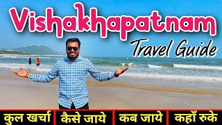 Vizag Tour Guide  Visakhapatnam Tourist Places  Budget Travel Plan Vizag City  Araku Valley Train [upl. by Latihs]