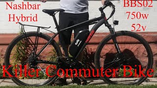 Custom Ebike Build Nashbar BBS02 52v Hybrid Killer Commuter [upl. by Halihs]