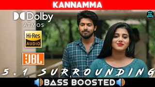 KANNAMMA SONG  BASS BOOSTED  DOLBY ATMOS  JBL  51 SURROUNDING  NXT LVL BASS [upl. by Junna]